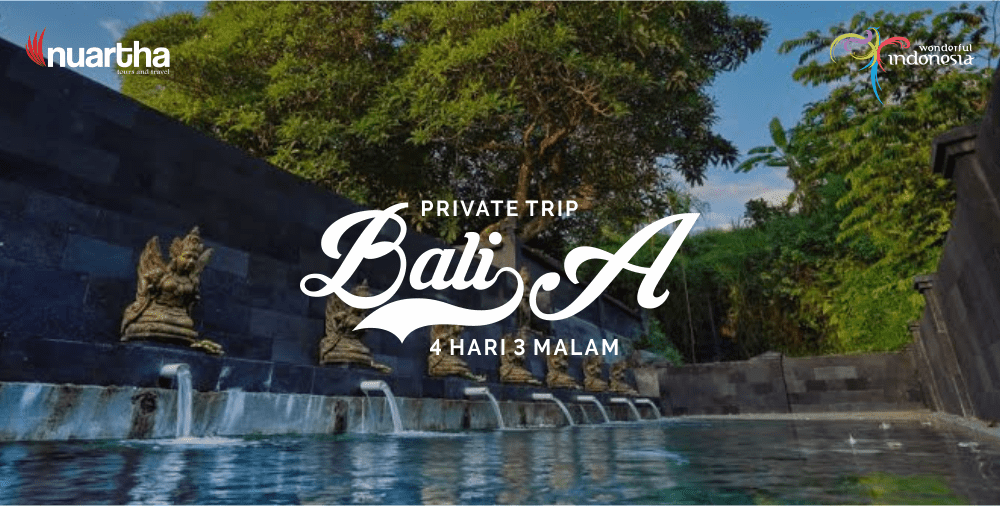Private Trip Bali 4H3M A-min