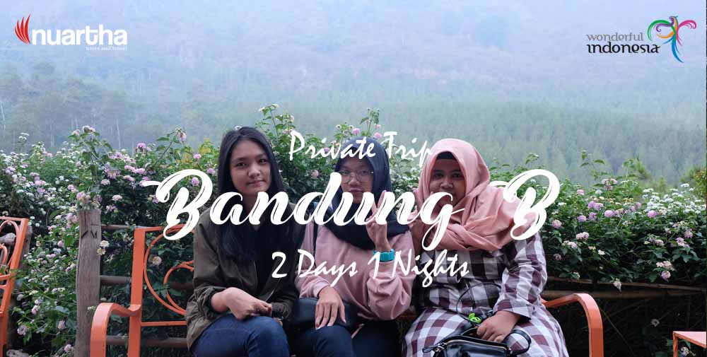 Paket-tour-Bandung-2-hari-1-malam-B
